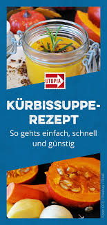 Kurbissuppe Rezept Einfach Und Schnell Und Extra Lecker Mit Kokosmilch Kurbissuppe Kurbisrezept Kurbissupperezept Rezepte Kurbissuppe Rezept Kurbissuppe