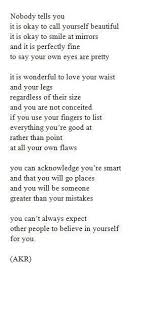 I Love This So So Much Believe In Yourself And Be Confident In Your Own Skin Words Pretty Words Inspirational Quotes