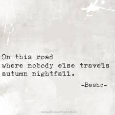 Poet Ponderings Poetry Quotes Haiku Basho Autumn Quotes Haiku Poetry Haiku Poems