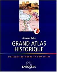 Amazon Fr Grand Atlas Historique Duby Livres