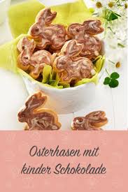 Kinder Schokolade Osterhasen Rezept Leckere Rezepte Bei Real Markt De Rezept Kinder Schokolade Rezepte Lecker