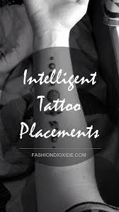 Tattoo placement is, in many cases, as symbolic as the tattoo design, so you definitely need to tattoo placement can also make a huge statement, which is one reason that gang tattoos are so. 10 Intelligent Tattoo Placements Know What They Say About You