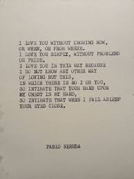 The Pablo Neruda Typewriter Quote On 5x7 Cardstock By Writerswire Typewriter Quotes Inspirational Quotes Quotes