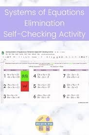 Systems Of Equations By Elimination Digital Self Checking Activity Video Systems Of Equations Equations Solving
