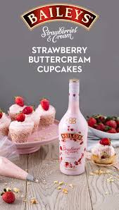 A Cupcake Is Only As Good As Its Icing Baileys Strawberries Cream Makes For The Perfect Sweet And Fruit Buttercream Cupcakes Strawberries And Cream Desserts