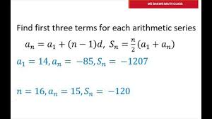 Find The First Three Terms For Each Arithmetic Series Youtube