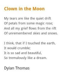 Clown In The Moon Dylan Thomas Poems Dylan Thomas Quotes Words