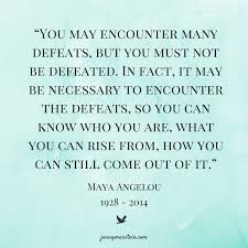 Highexistence Challenging The Way You Live Maya Angelou Quotes Maya Angelou Words Of Hope