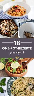 One Pot Rezepte 18 Schnelle Leckereien Aus Einem Topf Rezepte Alles Aus Einem Topf Topfen Rezepte