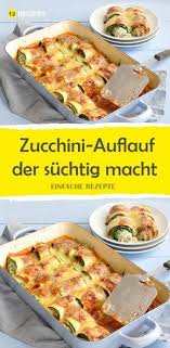 Zucchini Auflauf Der Suchtig Macht Recipes Smoothie Recipes Healthy Clean Eating Recipes