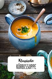 Klassische Kurbissuppe Rezept Rezept Kurbissuppe Kurbissuppe Rezept Kurbissuppe Klassisch