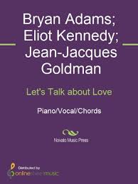 Nghe bài hát let's talk about love chất lượng cao 320 kbps lossless miễn phí. Let S Talk About Love Kindle Edition By Bryan Adams Celine Dion Eliot Kennedy Jean Jacques Goldman Arts Photography Kindle Ebooks Amazon Com