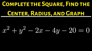 21 Write The Equation Of The Circle In Standard Form And Find The Cent Standard Form Math Videos Completing The Square