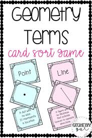 Geometry Terms Card Sort This Game Requires Students To Match The Correct Geometry Voc Geometry Vocabulary Geometry Activities High School Geometry Activities