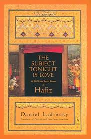 Free Pdf The Subject Tonight Is Love 60 Wild And Sweet Poems Of Hafiz Compass Free Epub Mobi Ebooks Hafiz Best Poems Poems