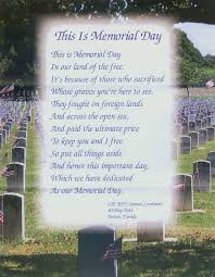 Memorial Day Poems Prayers Poetry Speeches And Essay 2018 Memorial Day Poem Memorial Day Quotes Memorial Day Prayer