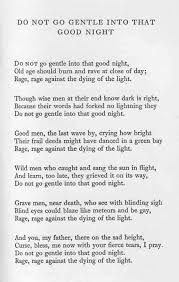 Do Not Go Gentle Into That Good Night 1951 Dylan Thomas Read By Anthony Hopkins Https Www Youtube Com Watch V Literary Quotes Dylan Thomas Poetry Quotes