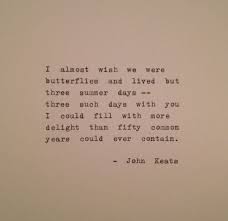 John Keats Quote Typed On Typewriter Typewriter Poem Typewriter Quote Keats Quotes John Keats Quotes John Keats