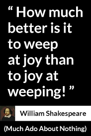 William Shakespeare About Sadness Much Ado About Nothing 1600 William Shakespeare Quotes Shakespeare Quotes William Shakespeare