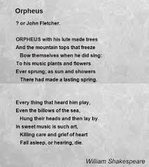 Orpheus Poem By William Shakespeare Poem Hunter Poems By William Shakespeare Poems Life Quotes