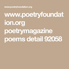 Www Poetryfoundation Org Poetrymagazine Poems Detail 92058 Poetry Foundation Poems Blake Poetry