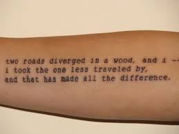2jewvmq Jpg 500 375 Word Tattoos Robert Frost Poems Tattoo Quotes