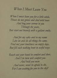 When I Must Leave You My Grandfather Sent Me This Poem A Few Short Months Before He Died At The Ti Grandfather Quotes Funeral Poems Helen Steiner Rice Poems