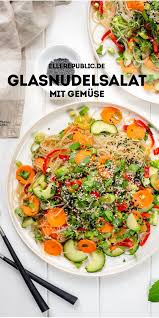 Einfacher Glasnudelsalat Mit Gemuse Rezept Elle Republic Rezept Glasnudelsalat Nudelsalat Salat