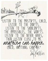 Favorite Shel Silverstein Quote Children Book Quotes Quotes From Childrens Books Words
