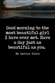 Best Good Morning Messages For Her With Images Good Morning Messages Morning Message For Her Good Morning Beautiful Quotes