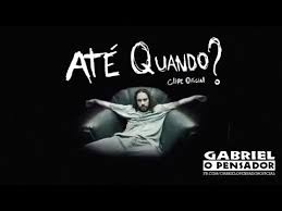 Ate Quando Gabriel O Pensador Letras Mus Br