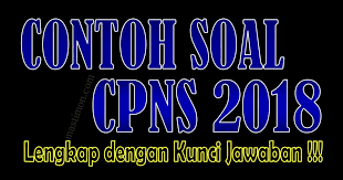 Berdasarkan hasil seleksi administrasi terhadap lamaran yang masuk maka panitia pusat pengadaan calon pegawai negeri sipil (cpns) kementerian pendidikan dan kebudayaan. Contoh Soal Cpns 2018 Lengkap Kunci Jawaban Pdf Dan Word Mastimon Com