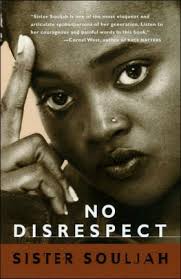 No Disrespect By Sister Souljah Paperback Barnes Noble