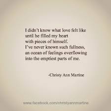 What Love Feels Like By Christy Ann Martine Romantic Love Poems And Quotes Romantic Love Poems Love Poems For Him Love Poems And Quotes