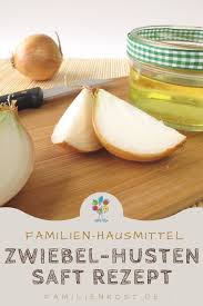 Zwiebelsaft Gegen Husten Selber Machen Zwiebelhustensaft Rezept In 2020 Zwiebelsaft Husten Zwiebelsaft Saft