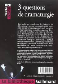 3 Questions De Dramaturgie Collectif Gallimard Poche Le Hall Du Livre Nancy