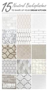 Shop Neutral Backsplash Tiles From Floor Decor Kitchen Backsplash Pictures Kitchen Backsplash Designs Neutral Backsplash