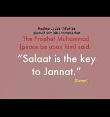 Salaah Is The Key To Jannah Peace Be Upon Him Salaah Words Of Wisdom