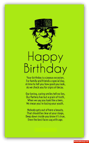 Find Out These Beautiful Old Age Birthday Poems For Your Loved Ones Your Birthday Is Joyous Occasion For Fami Funny Birthday Poems Birthday Poems Funny Poems