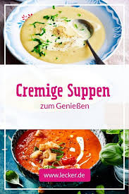 Cremesuppe Lecker Cremesuppe Rezepte Lebensmittel Essen