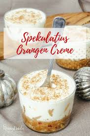 Nachspeise Im Glas Fur Weihnachten Orangen Spekulatius Creme Food Blog Ninastrada Rezept Nachspeise Weihnachtsessen Nachtisch Einfacher Nachtisch