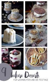9 Leckere Desserts Fur Weihnachten Nachtischrezepte Fur Die Festtage Nachtisch Rezepte Dessert Weihnachten Einfacher Nachtisch