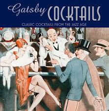 Gatsby Cocktails Classic Cocktails From The Jazz Age Sturdy Little Page Turner Shakes Up Some Winning Dr Cocktail Book Classic Cocktails Cocktail Recipe Book