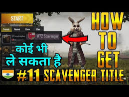 Pubg mobile free mein 40 close encounter kaise on kar sakte hain. Pubg Mobile How To Get 11 Scavenger Title And More Ajgaming Hindi Ø¯ÛŒØ¯Ø¦Ùˆ Dideo