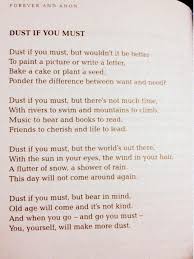Best Poem Ever Dust If You Must Poems Words