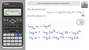 Law Of Logarithms Problem Using Solve On Casio Classwiz Fx 991ex Fx 570ex Life Hacks For School Graphing Calculator Calculator