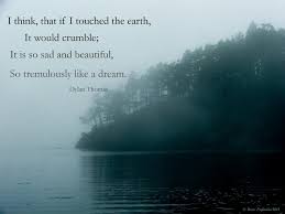 Wales Omnirambles Dylan Thomas Quotes Dylan Thomas Moon Poems