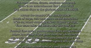 The Football Fan A Humorous Gift Poem About Football Fans And Everything Their Sport Means To Them Football Fans Football Fans Football Gifts Football Poems