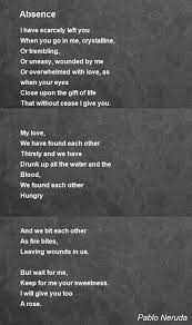 Absence Pablo Neruda Pablo Neruda Neruda Quotes Quotes