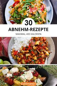 Die 30 Besten Abnehm Rezepte Kalorienarmes Abendessen Gesunde Rezepte Rezepte